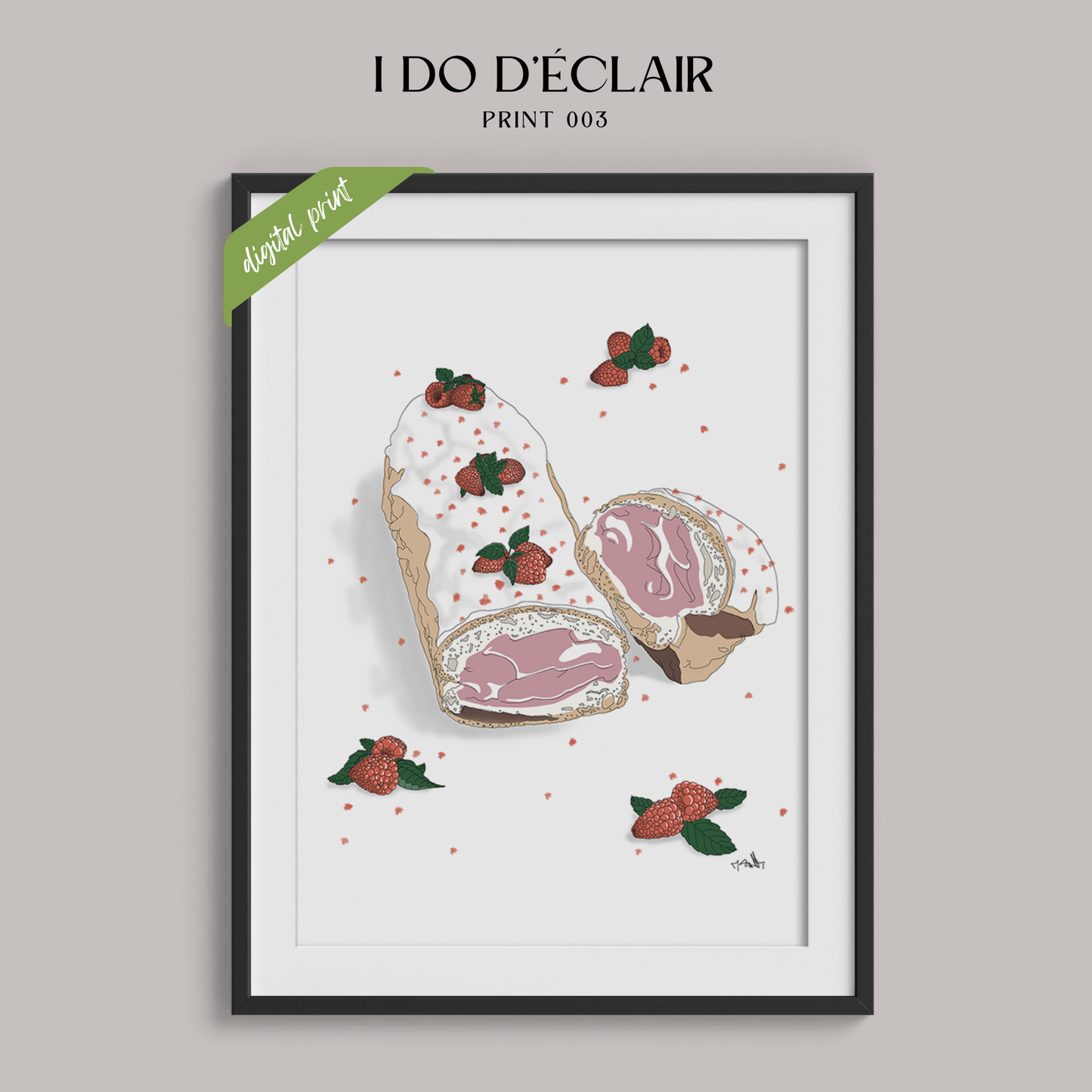 I Do D'Éclair | Print 003