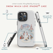 Snow Much Love Tough Case for iPhone®